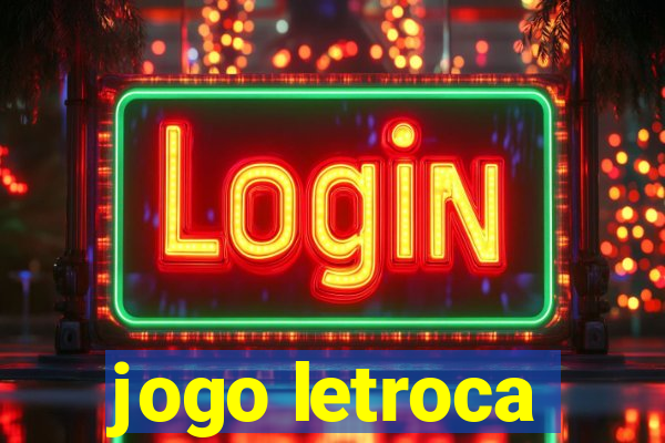 jogo letroca